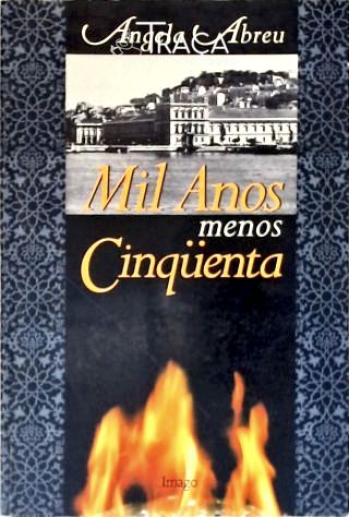 Mil Anos Menos Cinqüenta