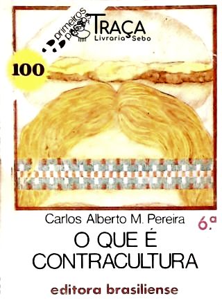 O Que é Contracultura
