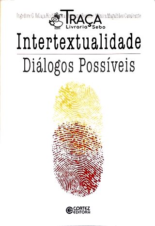 Intertextualidade: Diálogos Possíveis