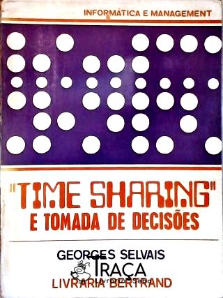 Timesharing e Tomadas de Decisões