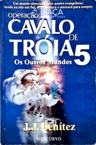 Operação Cavalo De Tróia - Vol. 5