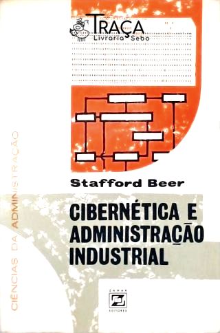 Cibernética e Administração Industrial