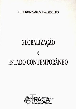 A Globalização e Estado Contemporâneo