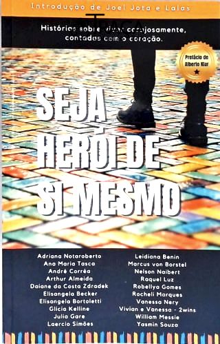 Seja Herói de Si Mesmo