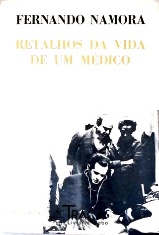 Retalhos Da Vida De Um Médico