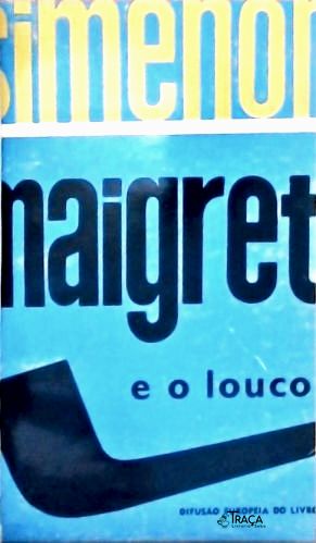 Maigret e o Louco