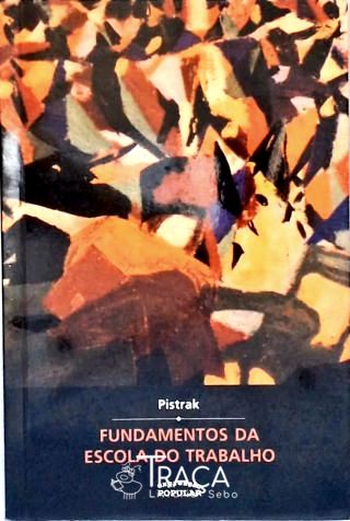 Fundamentos Da Escola Do Trabalho