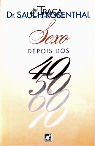 Sexo Depois Dos 40