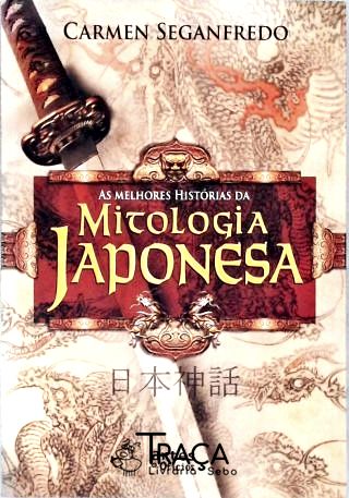 As Melhores Histórias Da Mitologia Japonesa