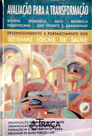 Desenvolvimento e Fortalecimento dos Sistemas Locais de Saúde