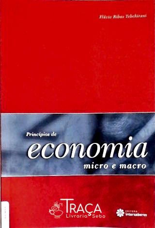Princípios De Economia: Micro E Macro