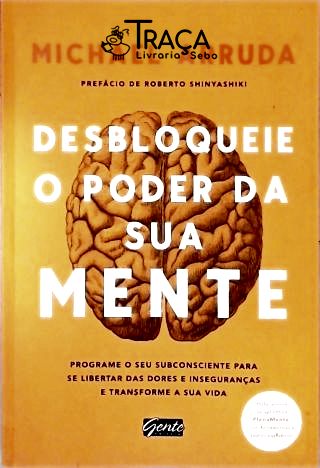 Desbloqueie O Poder Da Sua Mente