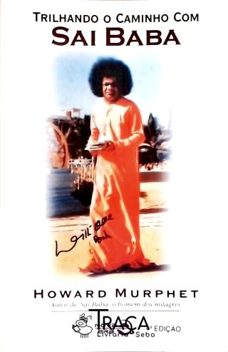 Trilhando O Caminho Com Sai Baba