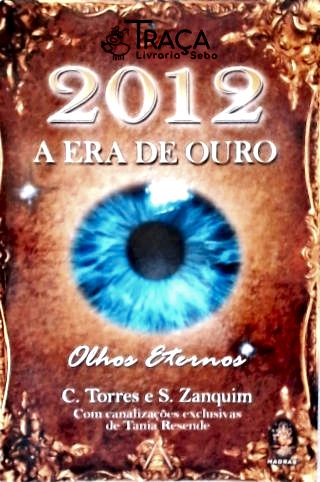 2012: A Era De Ouro