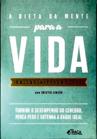 Dieta da Mente para a Vida