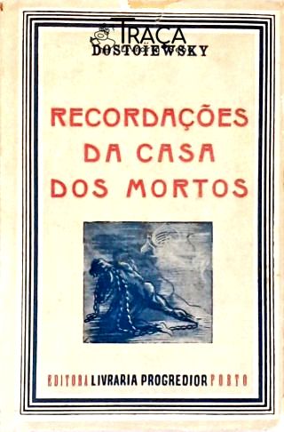 Recordações da Casa Dos Mortos