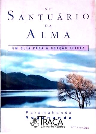 No Santuário Da Alma