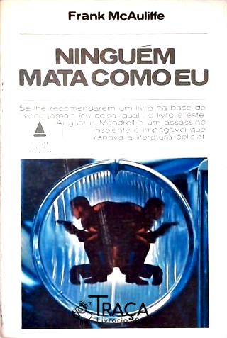 Ninguém Mata Como eu