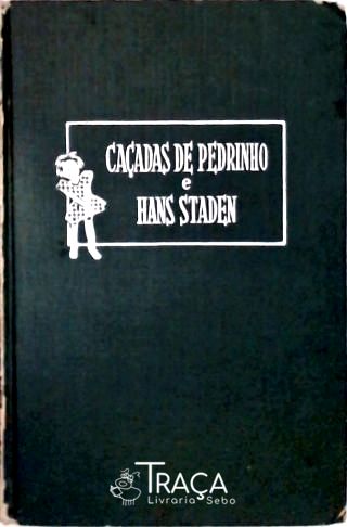 Caçadas de Pedrinho e Hans Staden