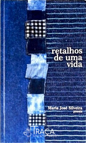 Retalhos de uma Vida