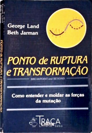 O Ponto De Ruptura