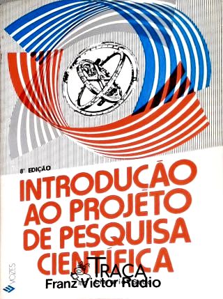 Introdução ao Projeto de Pesquisa Científica