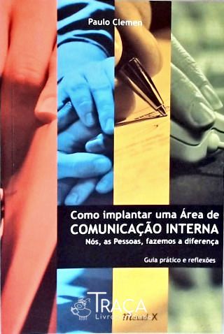 Como Implantar uma Área de Comunicação Interna