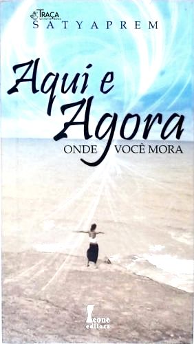 Aqui e Agora