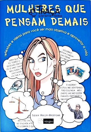Mulheres Que Pensam Demais