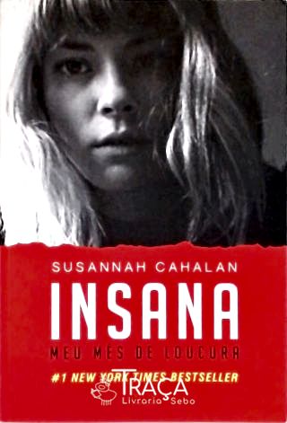 Insana: Meu Mês De Loucura