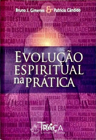 Evolução Espiritual Na Prática