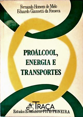 Proálcool Energia E Transportes