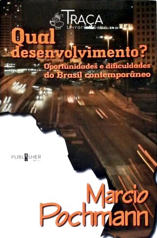 Qual Desenvolvimento?