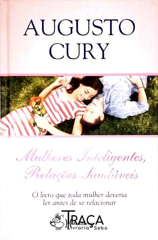 Mulheres Inteligentes Relações Saudáveis