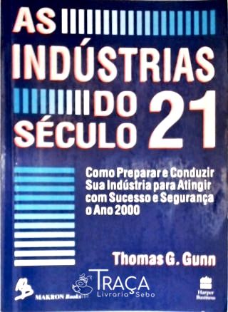 As Indústrias Do Século 21