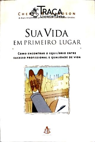 Sua Vida Em Primeiro Lugar