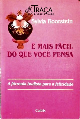 E Mais Fácil Do Que Você Pensa