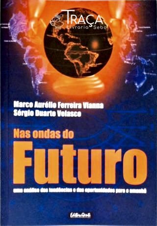 Nas Ondas Do Futuro