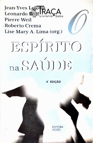 O Espírito Na Saúde