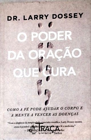 O Poder Da Oração Que Cura