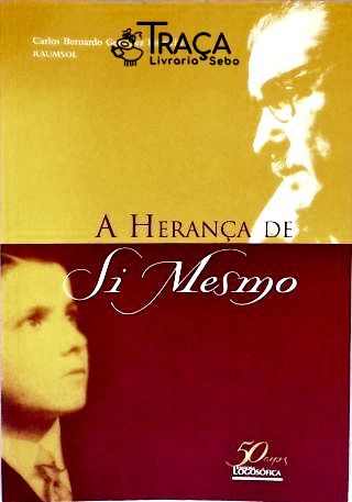 A Herança De Si Mesmo