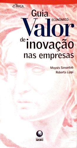 Guia Valor Econômico de Inovação Nas Empresas