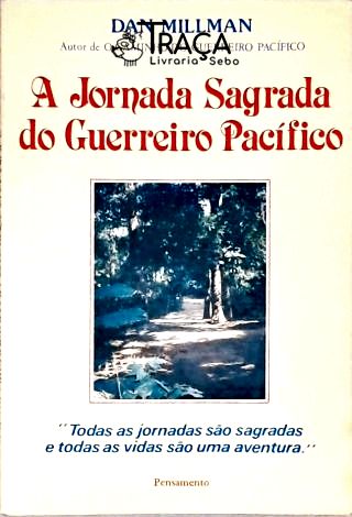 A Jornada Sagrada Do Guerreiro Pacífico