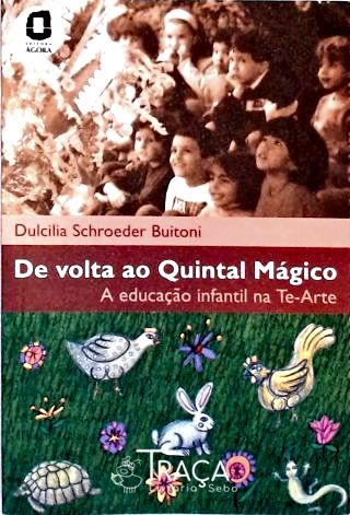 De Volta Ao Quintal Mágico