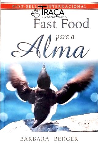 Fast Food Para A Alma