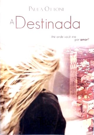 A Destinada
