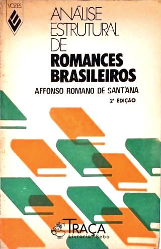 Análise Estrutural De Romances Brasileiros