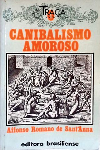 O Canibalismo Amoroso