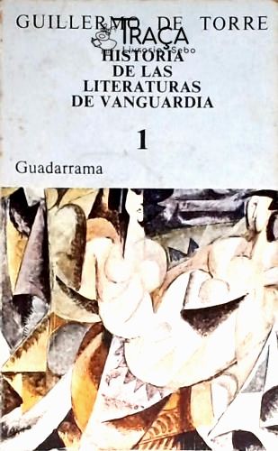 Historia de las Literaturas de Vanguardia - Em 3 Volumes