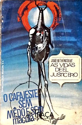 As Vidas De El Justicero